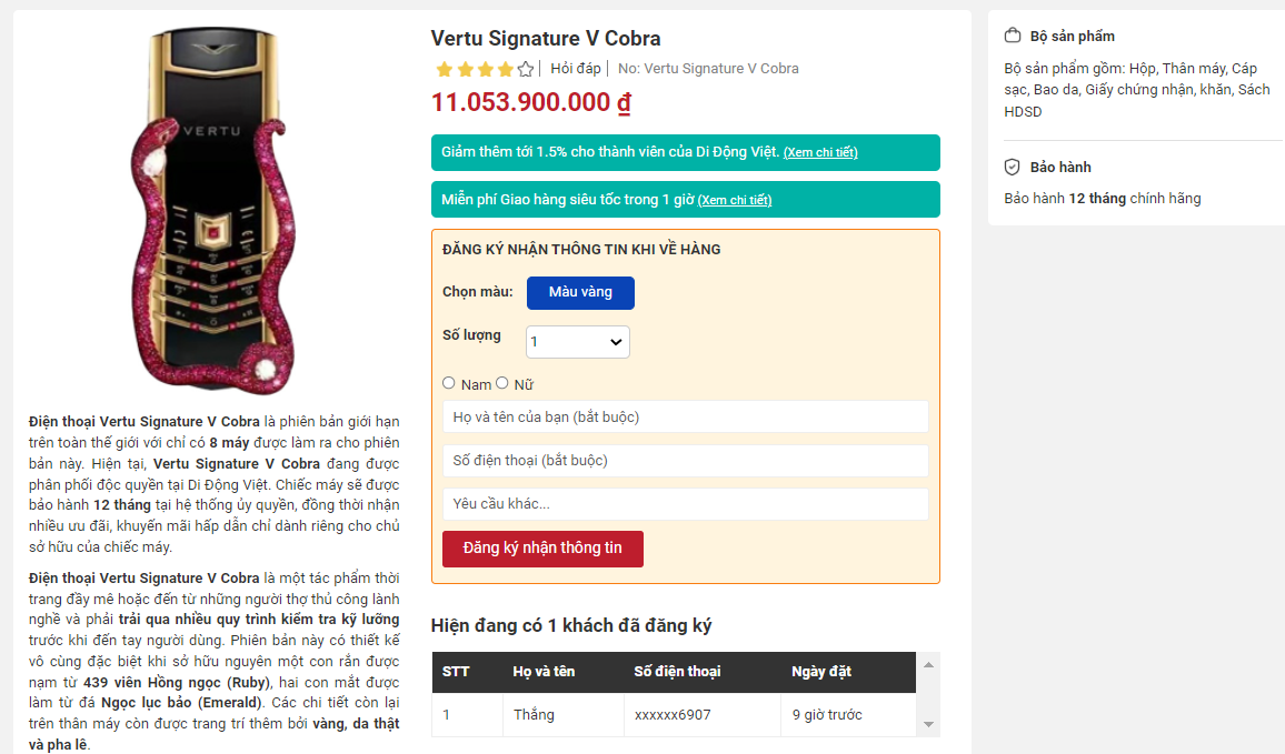 Sản phẩm đắt nhất của thương hiệu Vertu là chiếc Vertu Signature V Cobra đang được Di Động Việt cho đặt hàng trước với mức giá hơn 11 tỷ đồng.