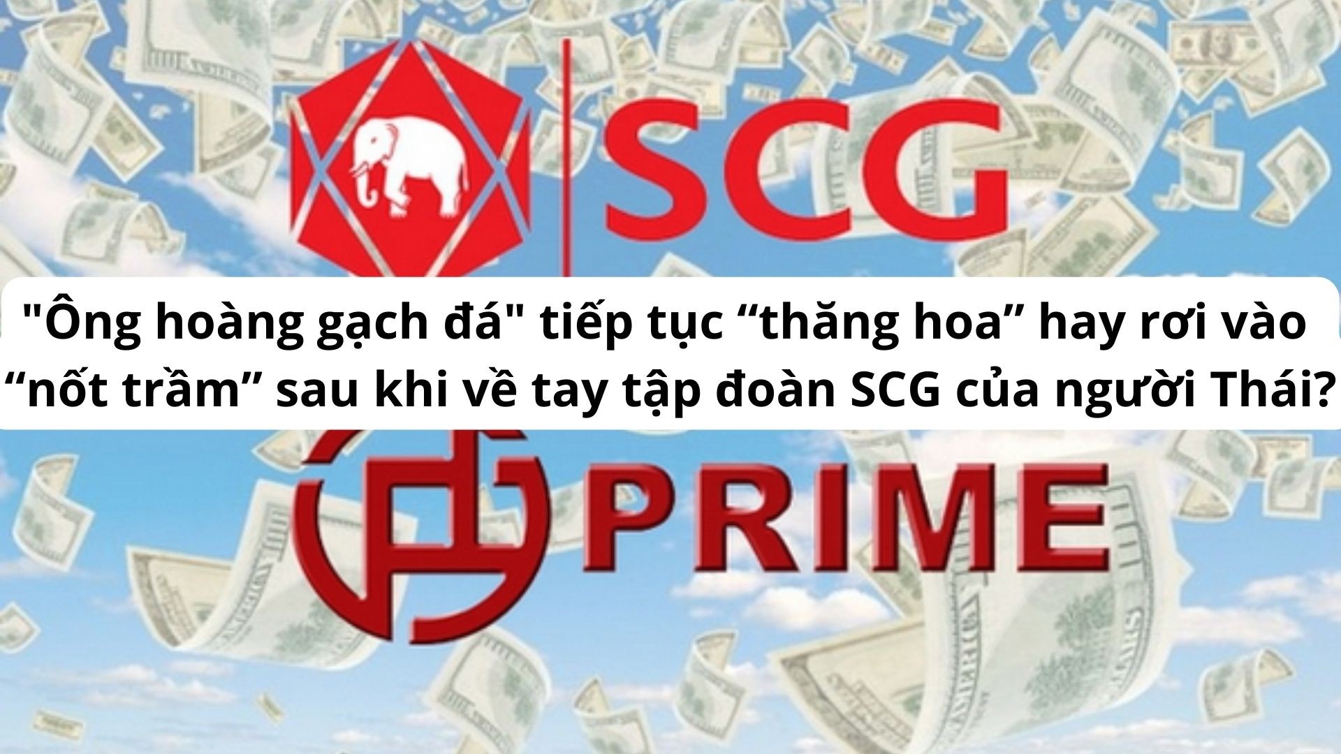 thuong-vu-prime-group-ban-cho-scg-1-1661354184.jpg