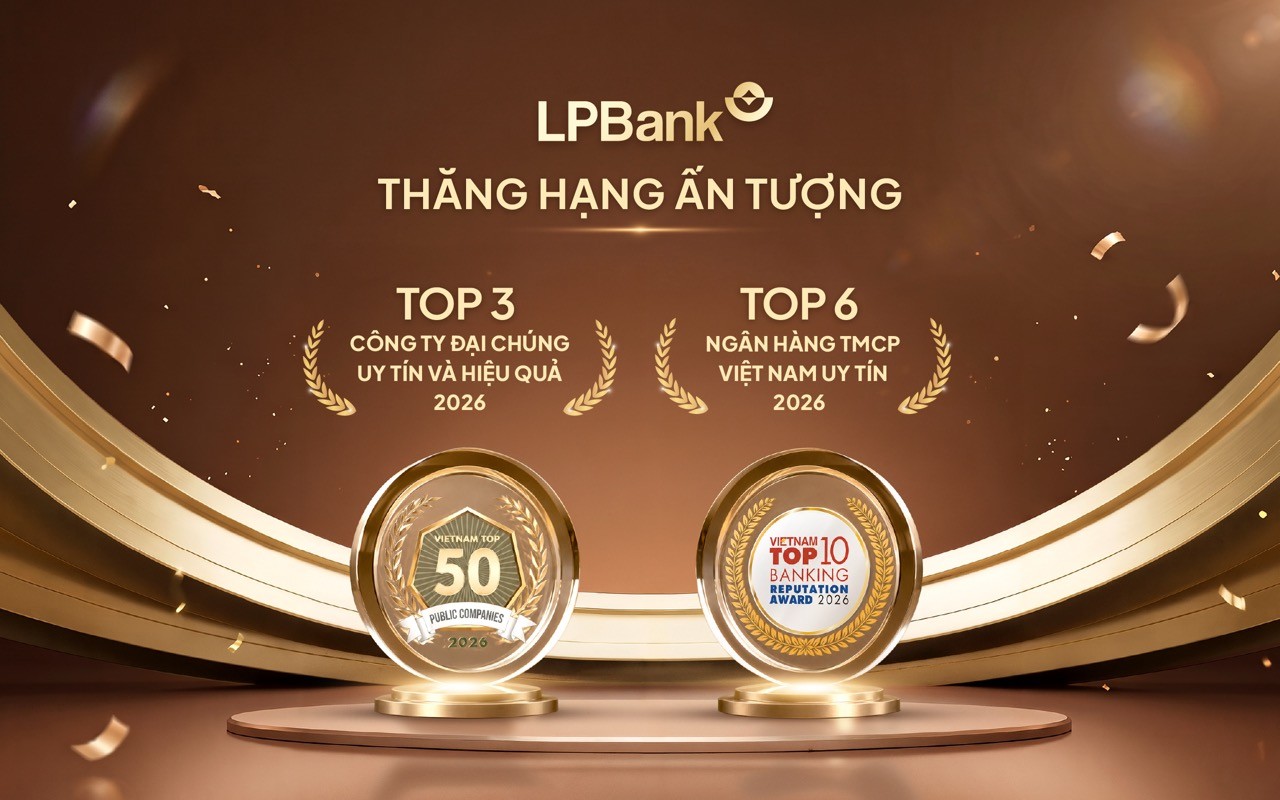 lpbank-but-pha-vao-top-3-cong-ty-dai-chung-uy-tin-va-hieu-qua-top-6-ngan-hang-tmcp-viet-nam-uy-tin-nam-2026-3-lon-1786415254.jpeg