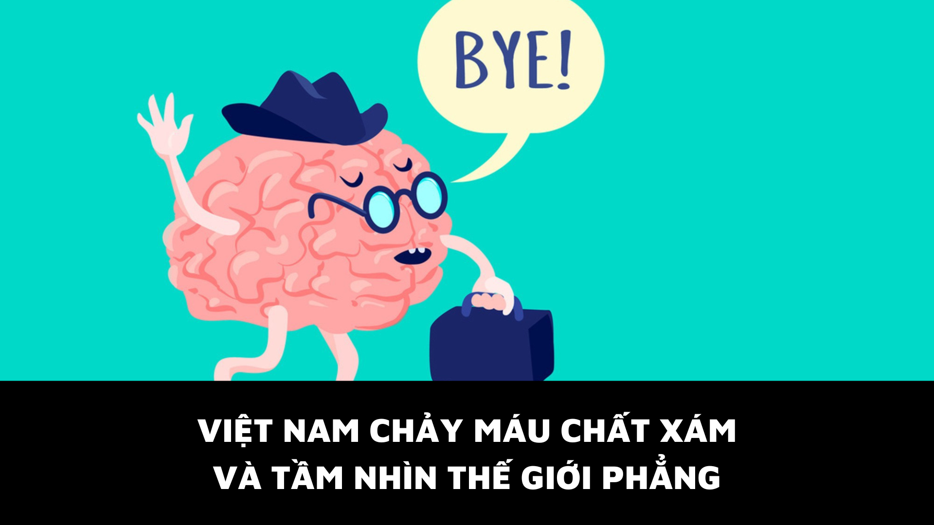 viet-nam-chay-mau-chat-xam-va-tam-nhin-the-gioi-phang-1661226941.png