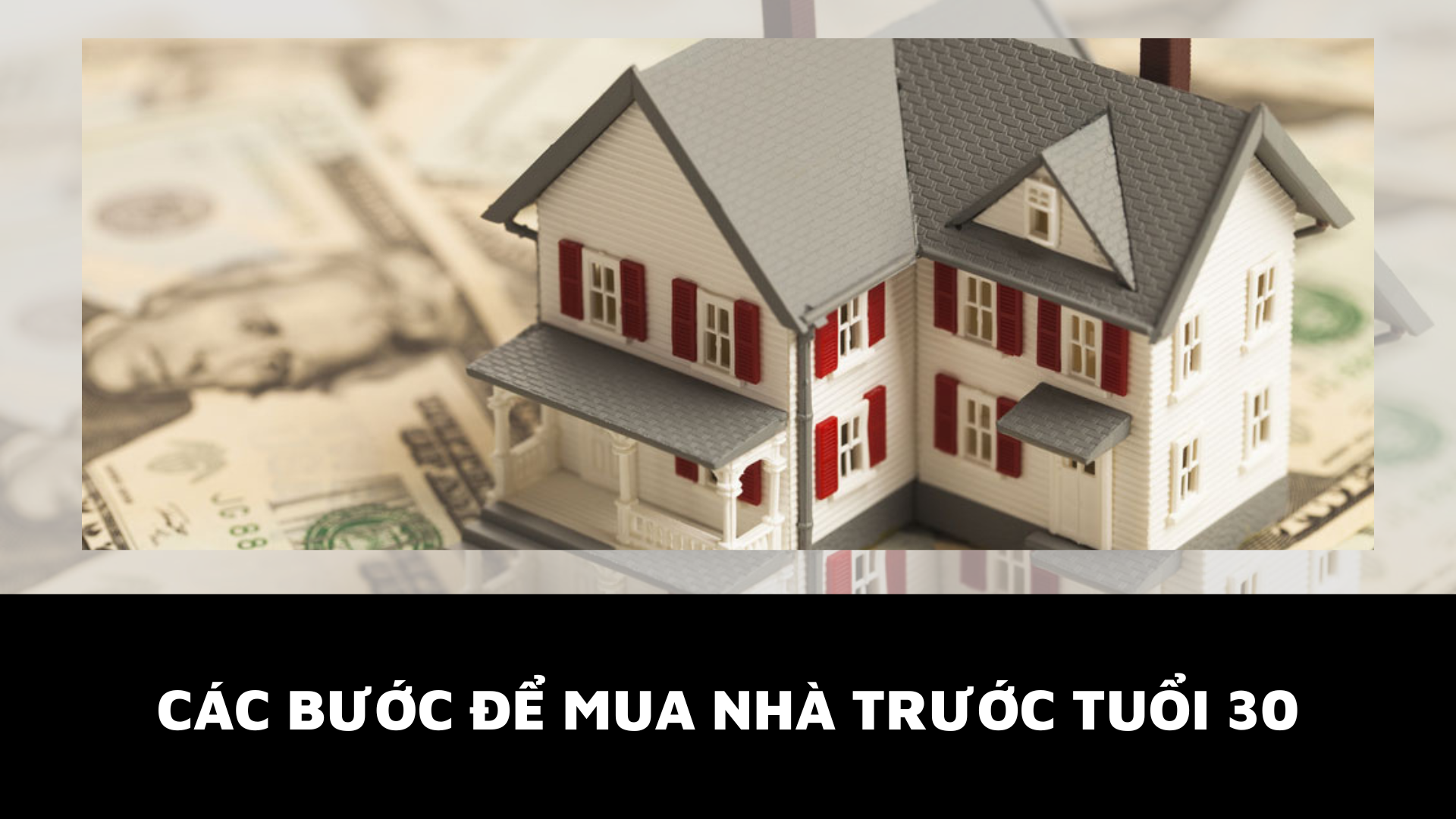 cac-buoc-de-mua-nha-truoc-tuoi-30-1663142367.png