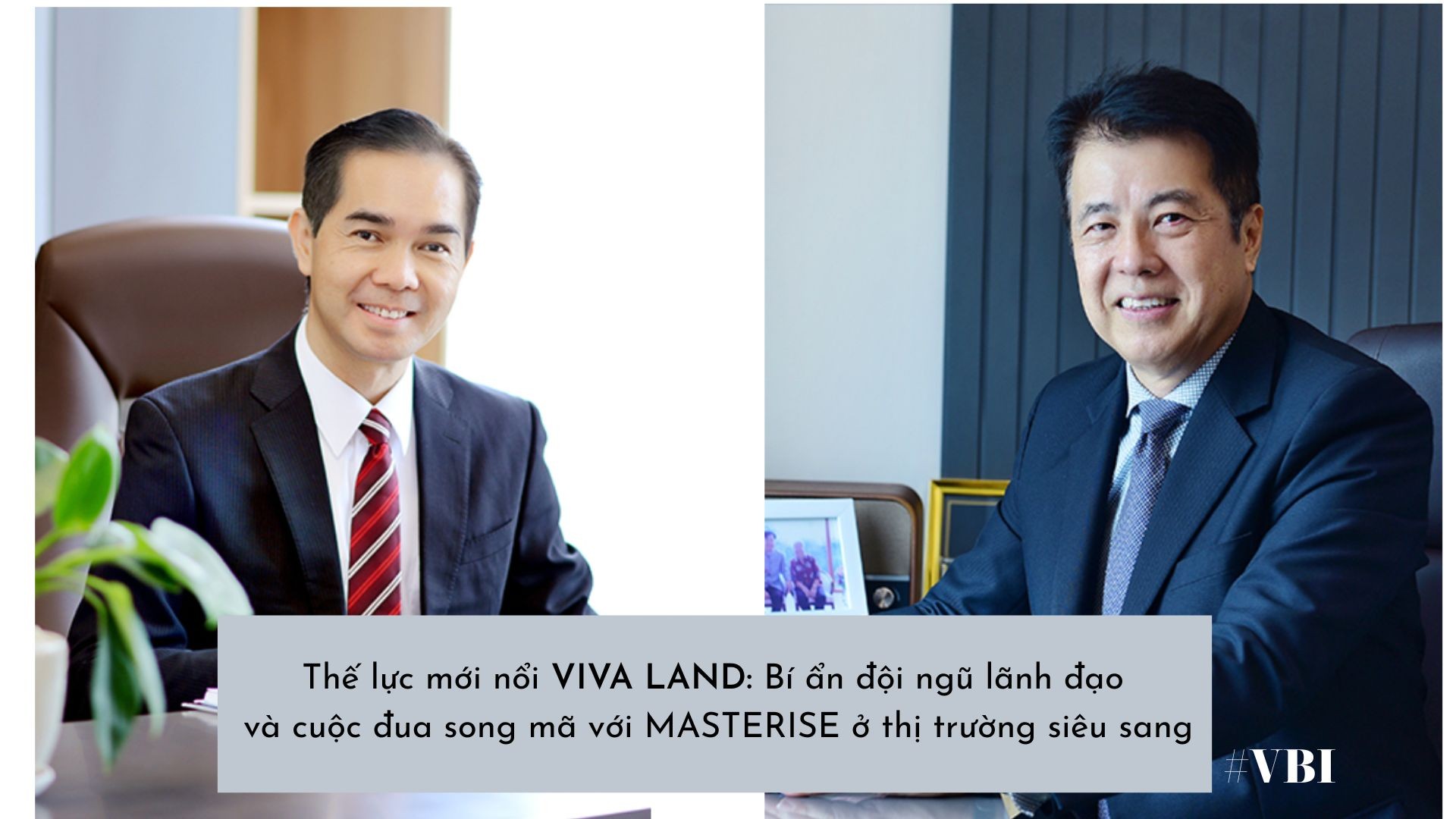 the-luc-moi-noi-viva-land-bi-an-doi-ngu-lanh-dao-va-cuoc-dua-song-ma-voi-masterise-o-thi-truong-sieu-sang-7-1661854168.jpg