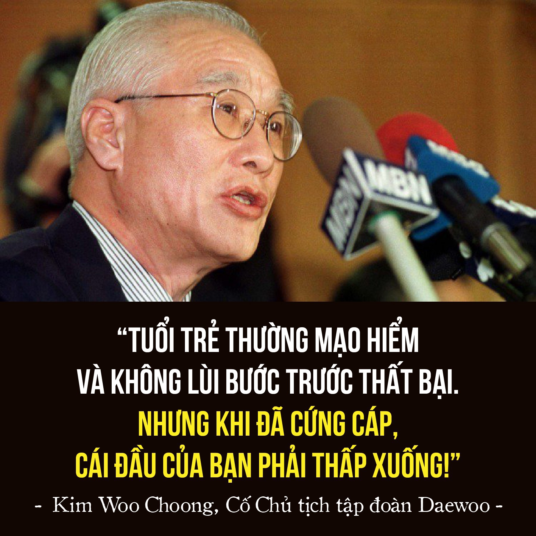 bai-hoc-tu-kim-woo-choong-co-chu-tich-tap-doan-daewoo-tuong-dai-kinh-te-han-quoc-1748570691.jpg