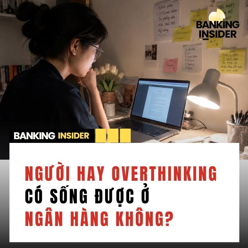 nguoi-hay-overthinkking-co-song-duoc-o-ngan-hang-khong-1781666624.jpg