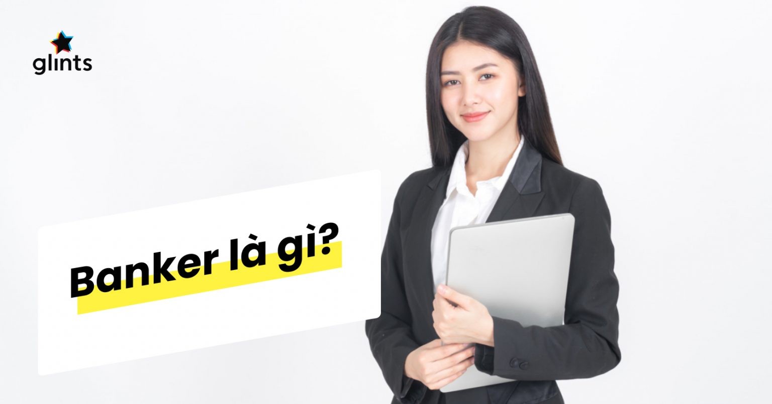 banker-la-gi-1698644111.jpg
