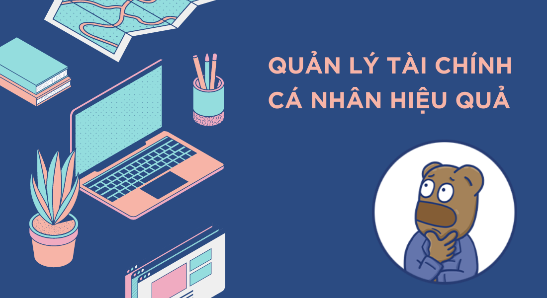 7-quy-tac-quan-ly-tai-chinh-ca-nhan-tu-a-z-1703001073.png