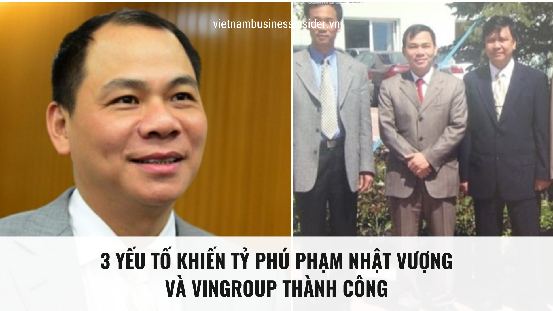 3-yeu-to-khien-ty-phu-pham-nhat-vuong-va-vingroup-thanh-cong-1676945733.png