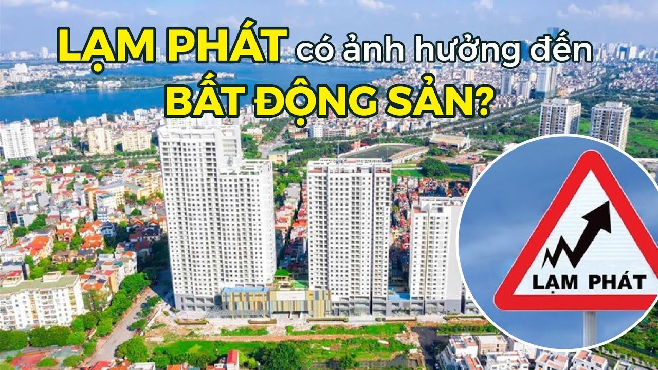 lam-phat-va-bat-dong-san-1646987427.jpg