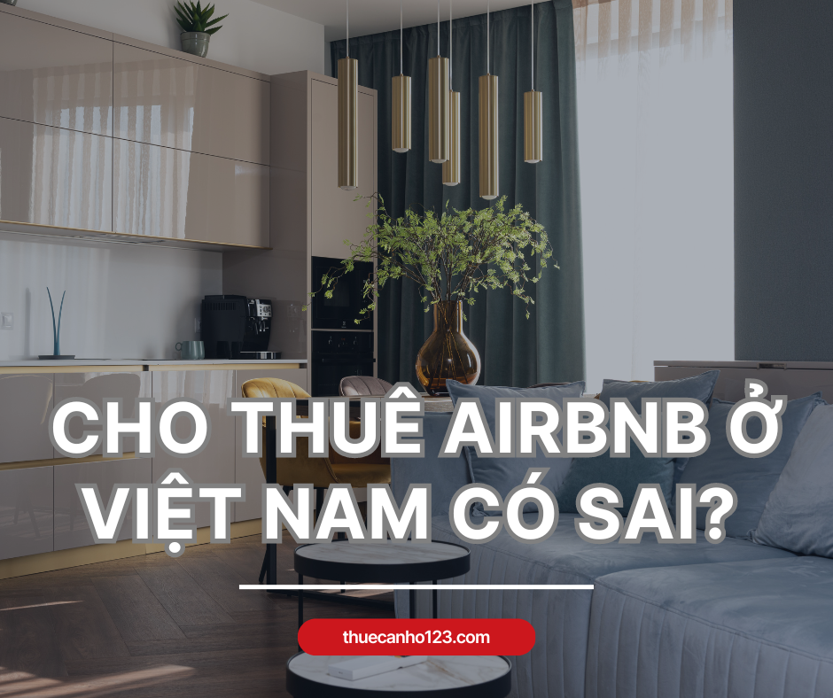 cho-thue-chung-cu-qua-airbnb-co-sai-luat-khong-1699868765-1741596467.png