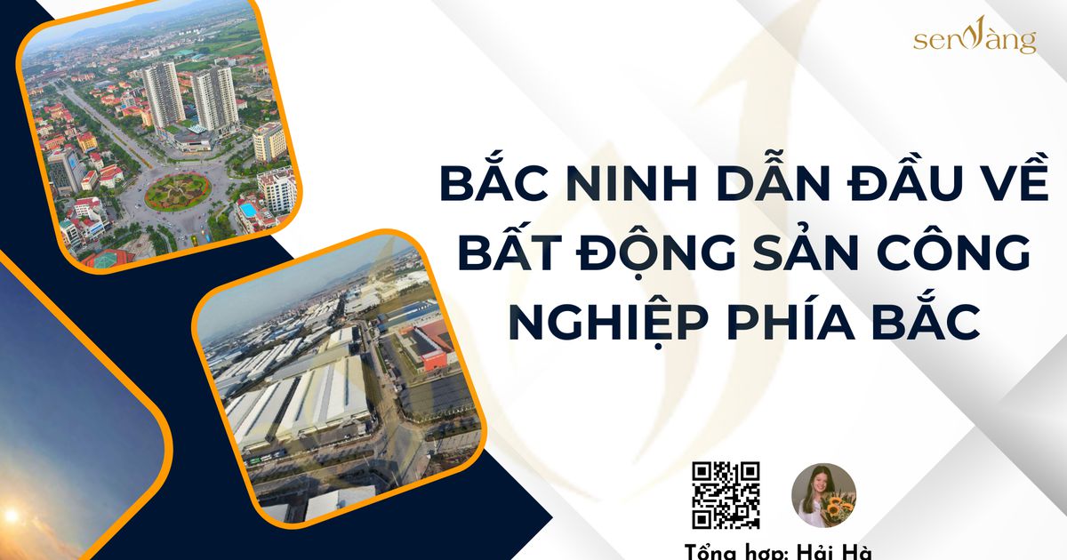 Bắc Ninh dẫn đầu về bất động sản công nghiệp phía Bắc