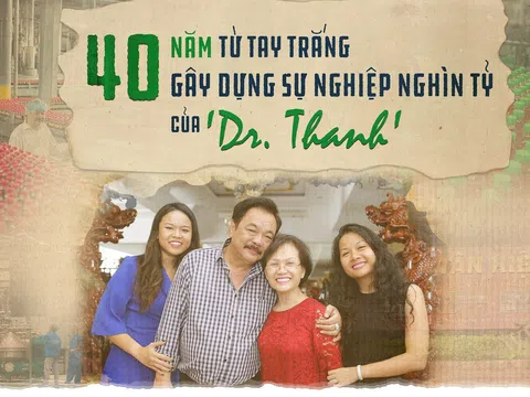 [Hồ Sơ Doanh Nhân] 40 năm và hành trình từ tay trắng gây dựng sự nghiệp nghìn tỷ của ông Trần Quí Thanh