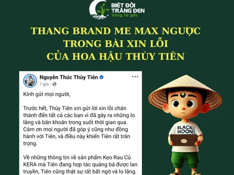 Thang "BRANDME MAX" ngược trong bài xin lỗi của HOA HẬU THÙY TIÊN