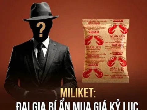 Rút két 206 tỷ “tiền tươi” trong 1 cú chốt: Đại gia ẩn danh trả hơn 200.000 đồng/cp, đẩy mì 2 tôm Miliket lên định giá 1.000 tỷ