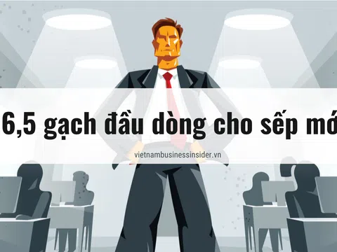 16,5 gạch đầu dòng cho sếp mới