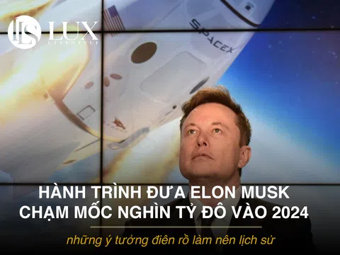 Những 'ý tưởng điên rồ' nào đưa Elon Musk sắp trở thành người sở hữu 1.000 tỷ USD đầu tiên trên thế giới?